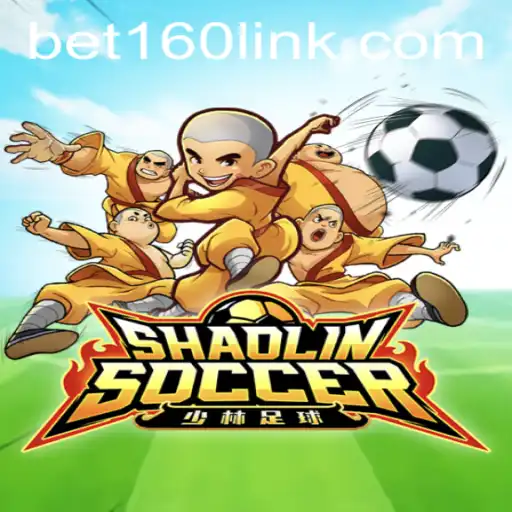 The Thrilling World of ShaolinSoccer: Unleash the Power of Bet160